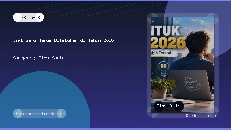 Kiat yang Harus Dilakukan di Tahun 2026