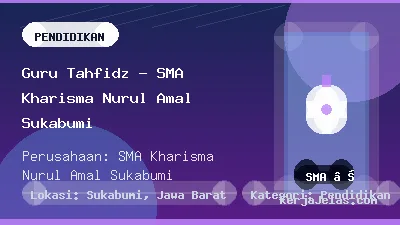 Thumbnail share Guru Tahfidz - SMA Kharisma Nurul Amal Sukabumi