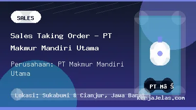 Thumbnail share Sales Taking Order - PT Makmur Mandiri Utama