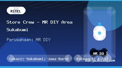 Thumbnail share Store Crew - MR DIY Area Sukabumi